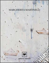 Margherita Martinelli. Oltre la linea. Ediz. illustrata libro di Gatti C. (cur.)