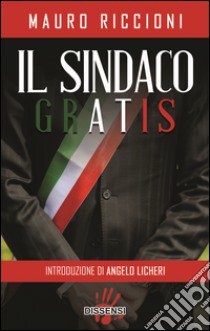 Il sindaco gratis libro di Riccioni Mauro