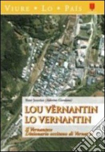 Lou vernantin-Lo vernantin. Dizionario occitano di vernate. Il vernentese libro di Jourdan Rino