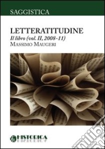 Letteratitudine. Vol. 2 libro di Maugeri Massimo