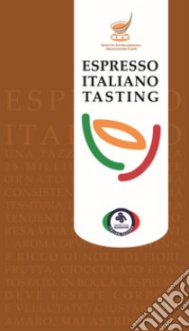 Espresso Italiano Tasting libro di Odello Luigi; Odello Carlo