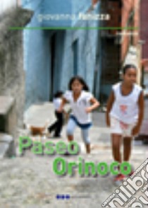 Paseo Orinoco libro di Fanizza Giovanna