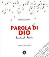 Parola di Dio, Kalimat Allah libro di Ligotti Federico