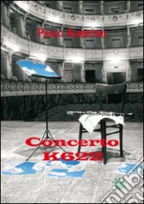 Concerto K622 libro di Albertini Paolo; Metta A. (cur.); Miu J. (cur.)