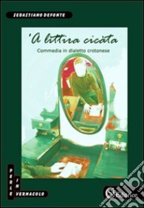 Littira cicàta ('A) libro di Defonte Sebastiano