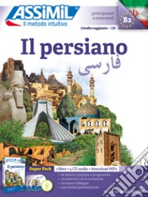 Il persiano. Con 4 CD-Audio. Con Contenuto digitale per download libro di Halbout Dominique; Karim Muhammad-Hossein