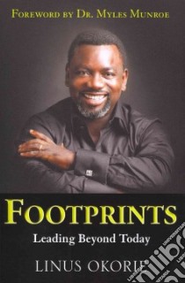 Footprints. Leading beyond today libro di Okorie Linus