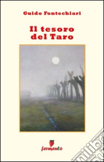 Il tesoro del Taro libro di Fontechiari Guido