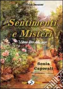 Sentimenti e misteri libro di Caporali Sonia