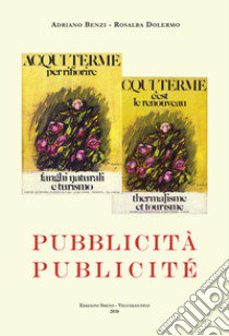 Pubblicità-Publicité libro di Benzi Adriano; Dolermo Rosalba