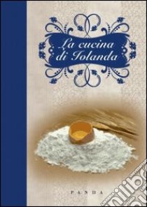 La cucina di Iolanda libro di Rampin Iolanda