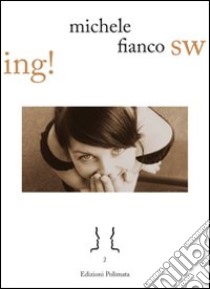 Swing! libro di Fianco Michele; Borelli M. (cur.)