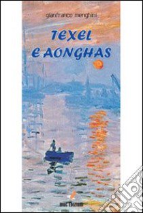 Texel e Aonghas libro di Menghini Gianfranco