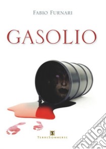 Gasolio libro di Furnari Fabio