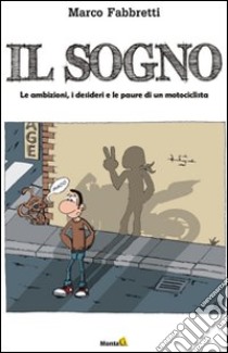 Il sogno libro di Fabbretti Marco