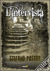 L'intervista libro di Pastor Stefano