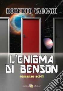 L'enigma di Benson libro di Vaccari Roberto