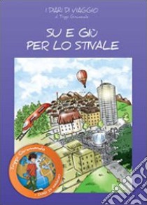 Su e giù per lo stivale libro di Editour (cur.)