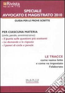 La rivista di Neldiritto. Speciale avvocato e magistrato 2010 (1) libro