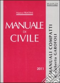 Manuale di civile libro di Fratini Marco