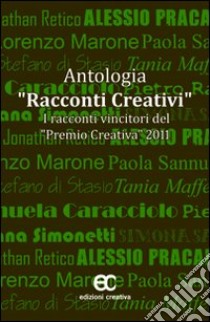 Antologia racconti creativi libro