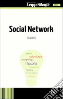 Social network libro di Belli Elia