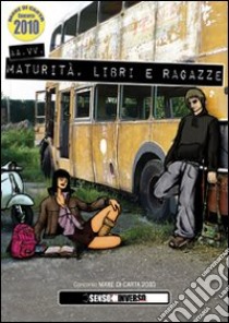 Maturità, libri e ragazze libro