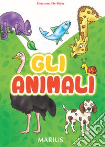 Gli animali libro di De Maio Giacomo