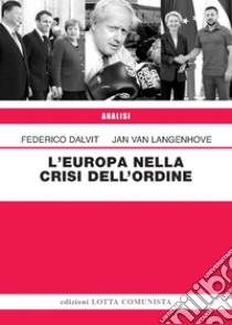 L'Europa nella crisi dell'ordine libro di Dalvit Federico; Van Langenhove Jan