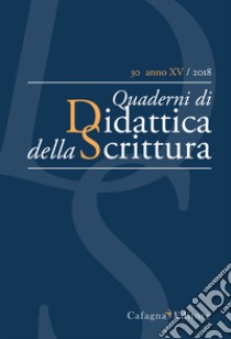 QdS. Quaderni di didattica della scrittura (2018). Vol. 30 libro