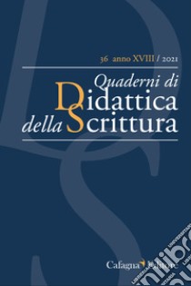 QdS. Quaderni di didattica della scrittura (2021). Vol. 36 libro