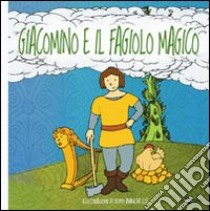 Giacomino e il fagiolo magico. Ediz. CAA libro di Crivelli Enza