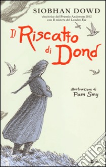 Il riscatto di Dond libro di Dowd Siobhan