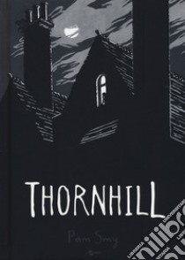 Thornhill libro di Smy Pam