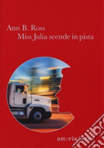 Miss Julia scende in pista libro di Ross Ann B.