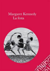 La festa libro di Kennedy Margaret