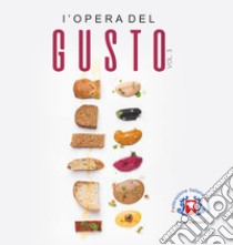 L'opera del gusto. Vol. 3 libro