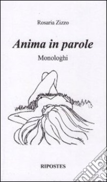 Anima in parole libro di Zizzo Rosaria