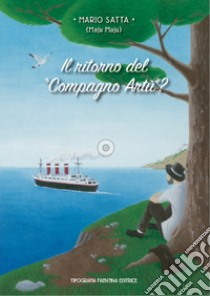 Il ritorno del «compagno Artu»? libro di maiu maiu