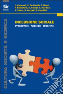 Inclusione sociale. Prospettive-approcci-ricerche libro di Cannavò L. (cur.)