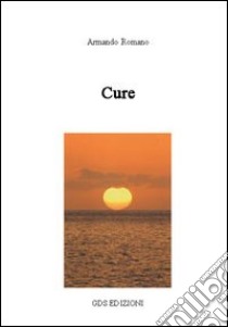 Cure libro di Romano Armando