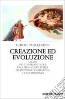 Creazione ed evoluzione libro di Pagliarino Guido