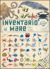 Inventario illustrato del mare libro di Tchoukriel Emmanuelle; Aladjidi Virginie