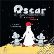 Oscar il fantasma. Pik e Pok i robot. Ediz. illustrata libro di Duquennoy Jacques