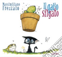 Il gatto sfigato (a) libro di Frezzato Massimiliano