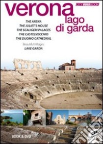 Verona. Lago di Garda. DVD. Ediz. multilingue libro