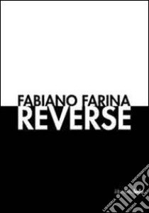 Reverse libro di Farina Fabiano