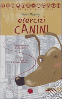 Esercizi canini libro di Magnino Gianni