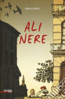 Ali nere libro di Melis Alberto