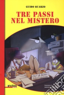 Tre passi nel mistero libro di Quarzo Guido